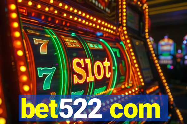 bet522 com